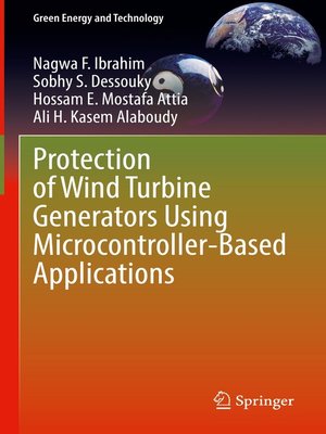 cover image of Protection of Wind Turbine Generators Using Microcontroller-Based Applications